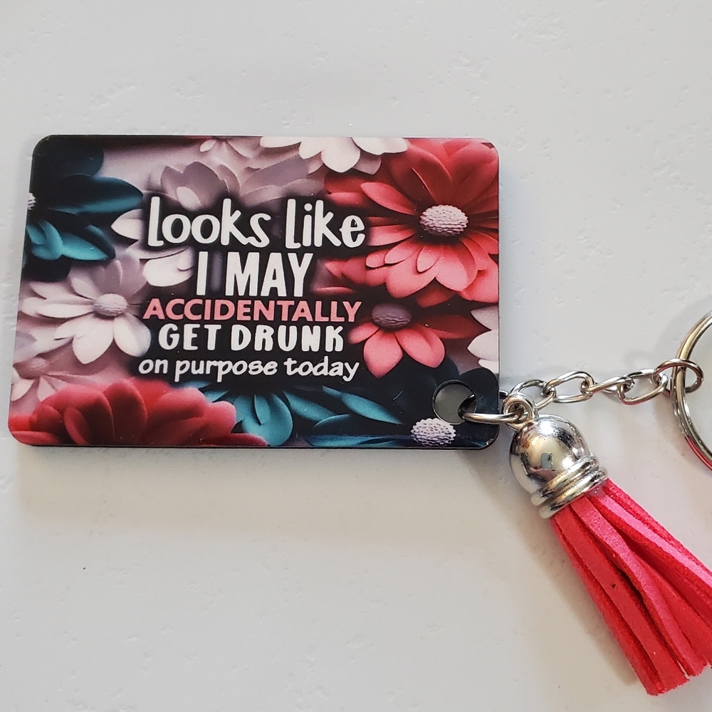 GET DRUNK Funny Keychain